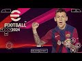 EFOOTBALL PES 2024 PPSSPP ATUALIZADO TRANSFERÊNCIA COM CÂMERA PS5 NOVAS CHUTEIRA