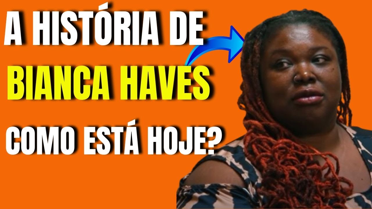 [QUILOS MORTAIS 2022] QUER SABER COMO  ESTÁ BIANCA HAYES DO MY 600 LB LIFE AGORA?