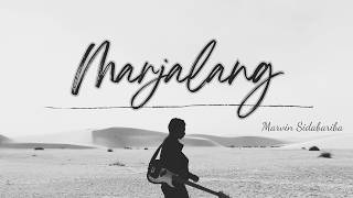 Marvin Sidabariba - MARJALANG (Official Music Video)