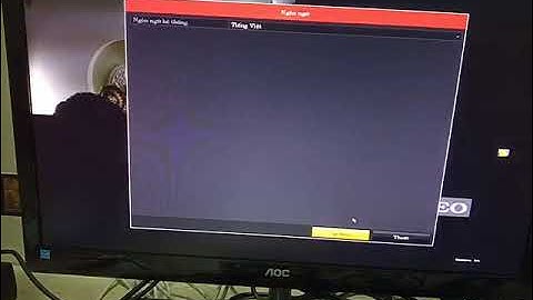 Tình Hướng dẫn add (thêm) camera IP vào đầu ghi analog Hikvision