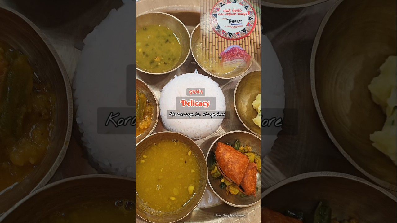 Assamese Spread @Gams Delicacy, Bangalore 