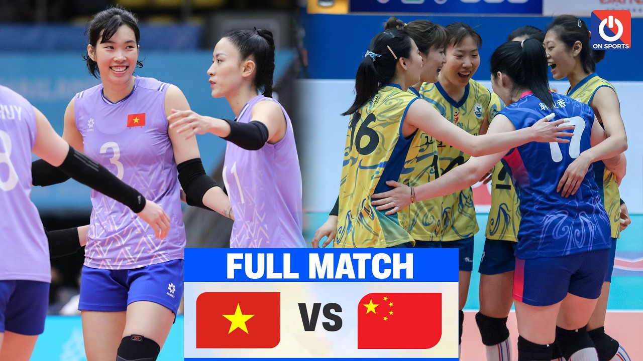 FULL HD | VIỆT NAM vs TRUNG QUỐC | Đại chiến đỉnh cao khiến cả châu Á chấn động