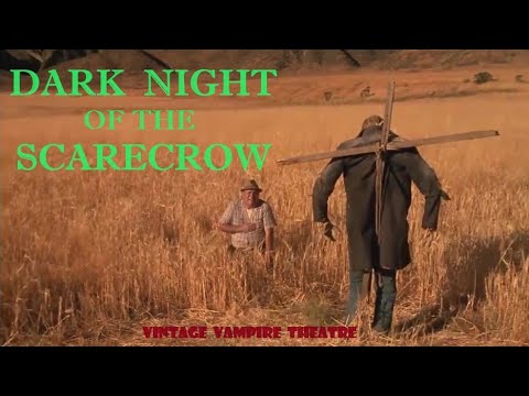 Dark Night Of The Scarecrow (1981) Vintage Horror