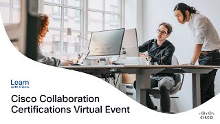Famous Cisco Collaboration Certifications Virtual Event Profile