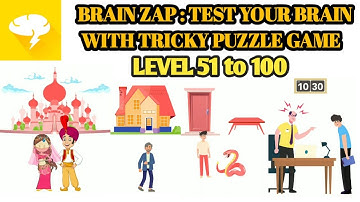 Brainzap level 51 to 100 | brain zap level 51 to 100 |
