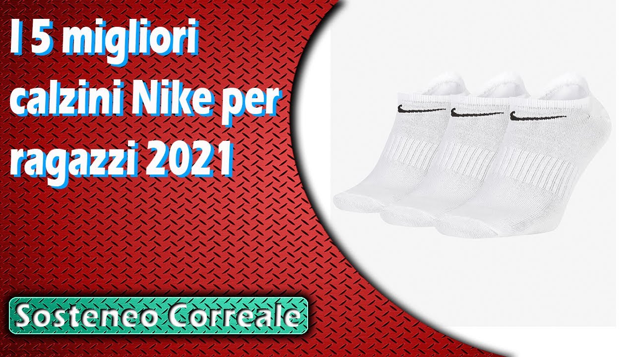 I 5 migliori calzini Nike per ragazzi 2021