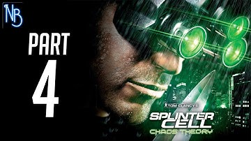 Splinter Cell Chaos Theory Walkthrough Part 4 No Commentary