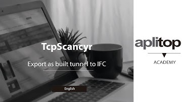 TcpScancyr | How to export as built tunnel to IFC
