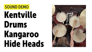 Kentville Drums | Kangaroo Medium & Heavy Hide Heads | Sound Demo (no talking)