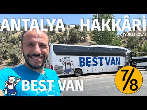 #273 ŞIRNAK - HAKKARİ YOLU FULL ÇEKİM / BEST VAN TURİZM / ANTALYA - YÜKSEKOVA YOLCULUĞU 7.BÖLÜM