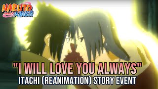 ｢I Will Love You Always｣ Uchiha Itachi (Reanimation) Story Event | Naruto Mobile