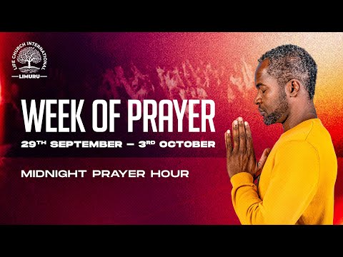 MIDNIGHT PRAYER || LIFE CHURCH LIMURU || DAY 4