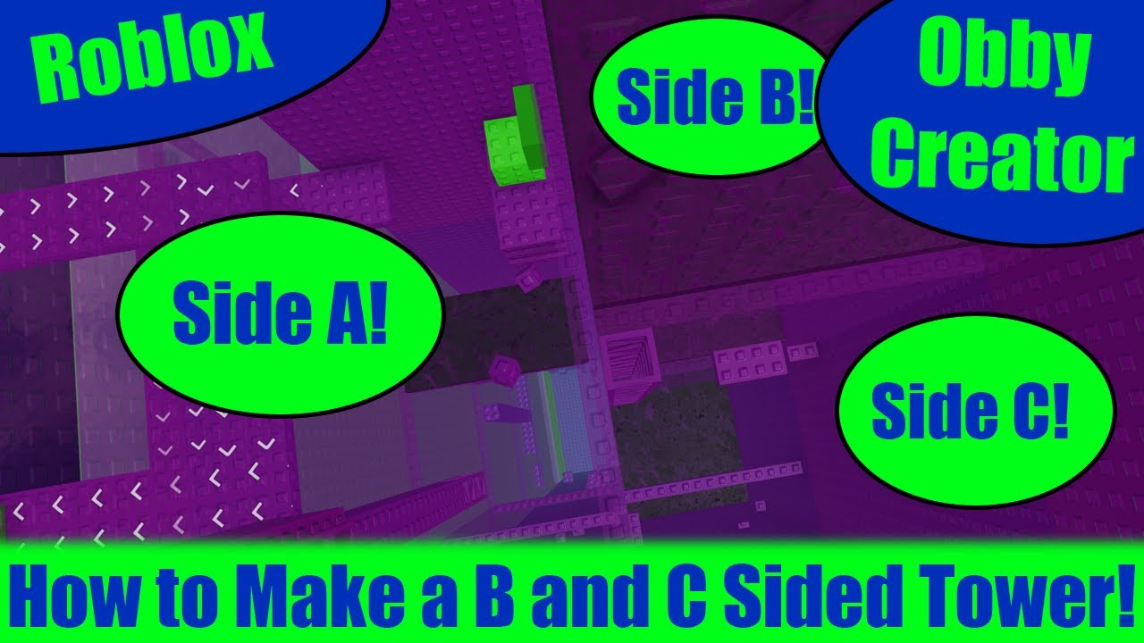 Obby Structures How to Create a B and C Sided Tower in Obby Creator! (Roblox - Obby ...