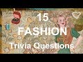 15 Fashion Trivia Questions | Trivia Questions &amp; Answers |