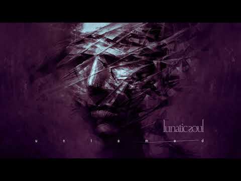 Lunatic Soul - Untamed (from Under the Fragmented Sky)