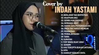 BERLAYAR TAK BERTEPIAN - ELLA (COVER INDAH YASTAMI) FULL ALBUM TERPOPULER 2023