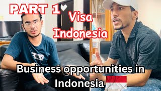 Part1 | Indonesia?? marriage requirement| Visa process and business opportunity detailed video