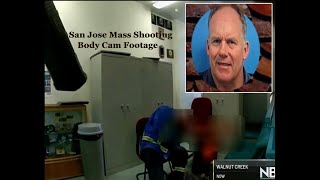 San Jose Mass Shooting Police Body Cam Footage Released