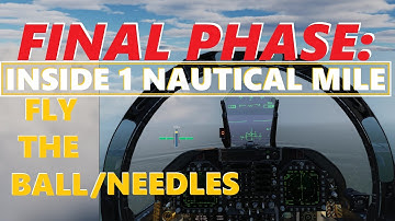 DCS World - F/A-18C & SUPER-CARRIER CASE III PRACTICE - PHASE 5: ONE NAUTICAL MILE DOWN TO THE WIRE