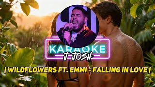 Wildflowers ft.  Emmi - Falling in Love | Karaoke