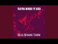 Taayna Munda Ye Kudi Remix 