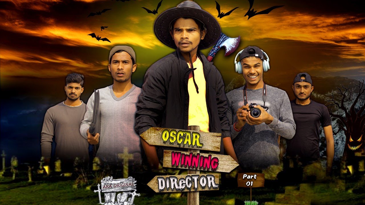 Oscar Winning Director ll Part 1 ll All Round Acting