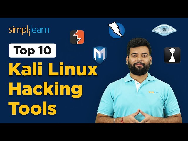 Top 10 HACKING TOOLS In KALI LINUX YOU Must Know | Hacking Tools 2024 |  Simplilearn #cybersecurity - YouTube
