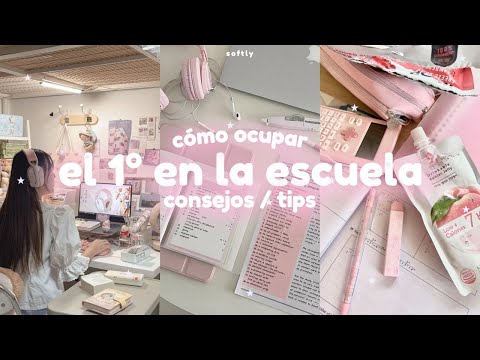 TIPS PARA OCUPAR El 1° PUESTO De La ESCUELA ?? | Cómo Ser La Mejor Estudiante Del Salón? Softly