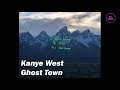 【01's Music】Kanye West - Ghost Town (Lyrics/가사)