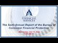 The Semi-Annual Report of the Bureau of Consumer Financial Protection (EventID=119453)