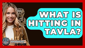 What Is Hitting In Tavla? - The Board Game Xpert