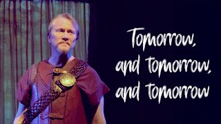 Macbeth Act 5 Scene 5 | Tomorrow, and Tomorrow, and Tomorrow