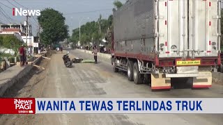 Gara-gara Jalan Rusak, Wanita di Pekalongan Tewas Tertabrak Truk #iNewsPagi 05/11