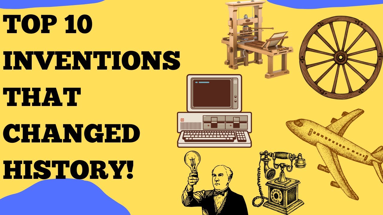 Top 10 Inventions That Changed the World Forever! - YouTube