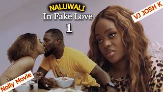 Naluwali In Fake Love Part 1 -Joshk4Nigerianmovies Translated Nigerian Movie 2025