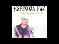 Espinoza Paz 2018 - Las compuse para ti/Álbum completo.