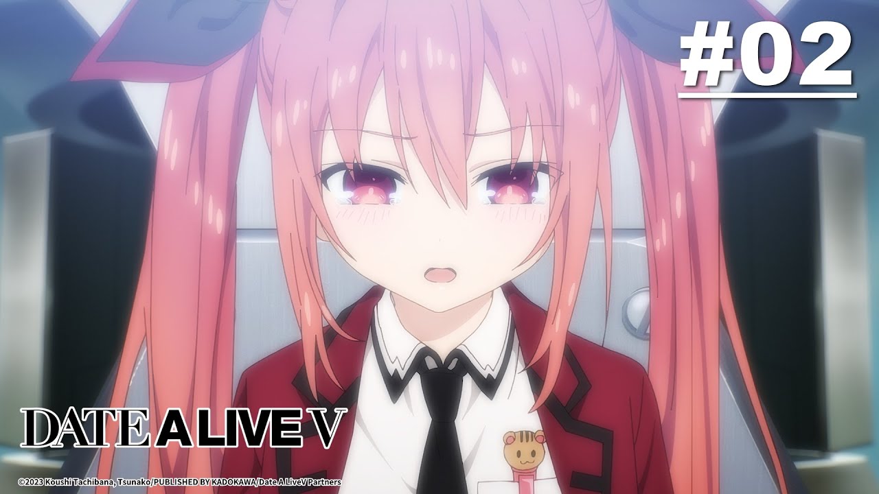 DATE A LIVE พิชิตรัก พิทักษ์โลก 5 - ตอนที่ 02 [ซับไทย]