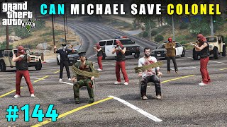 Can Michael Save Military Colonel | Gta V Gameplay screenshot 5