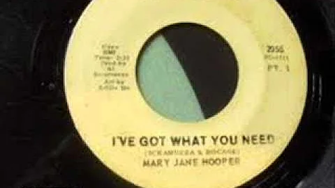 Mary Jane Hooper "I've Got What You Need"
