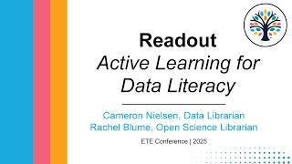 Famous ETE Conf 2025 | Readout: Active Learning and Formative Assessment for Data Literacy Profile