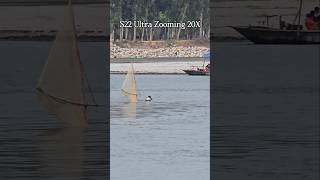 Fishing River Zooming S22 Ultra 20X