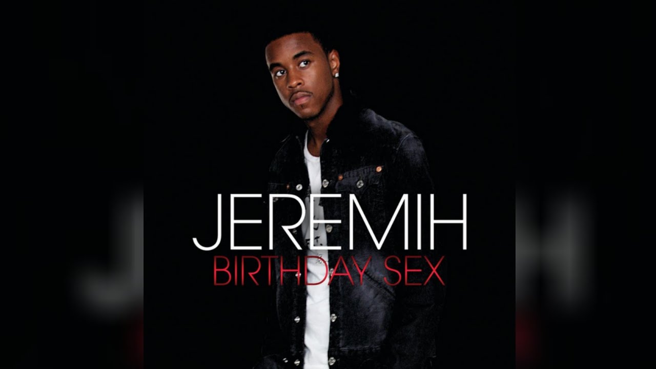 Jeremih - Birthday Sex (Audio)
