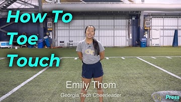 How to Do a Toe Touch | Georgia Tech Cheerleading (Emily Thom)