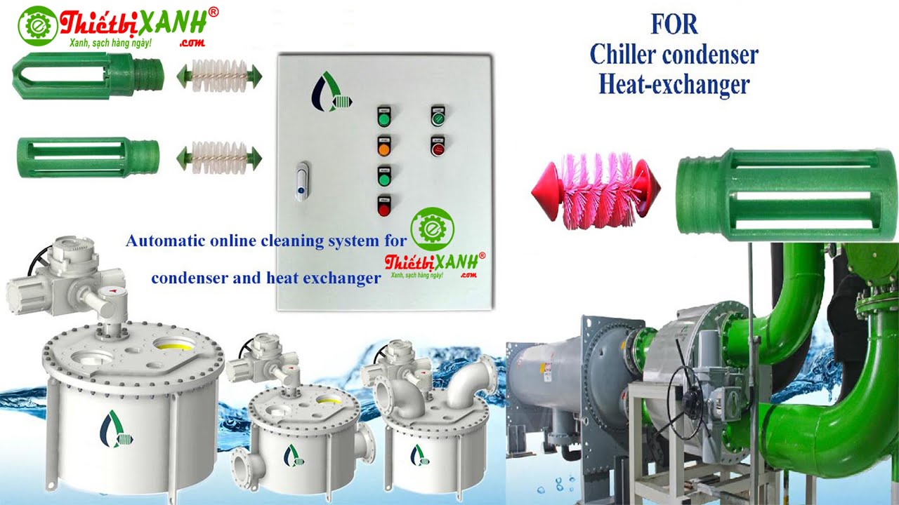 Giải pháp làm sạch Chiller tự động bằng chổi tự hành Automatic Brush