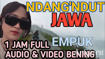 1 JAM FULL NDANG