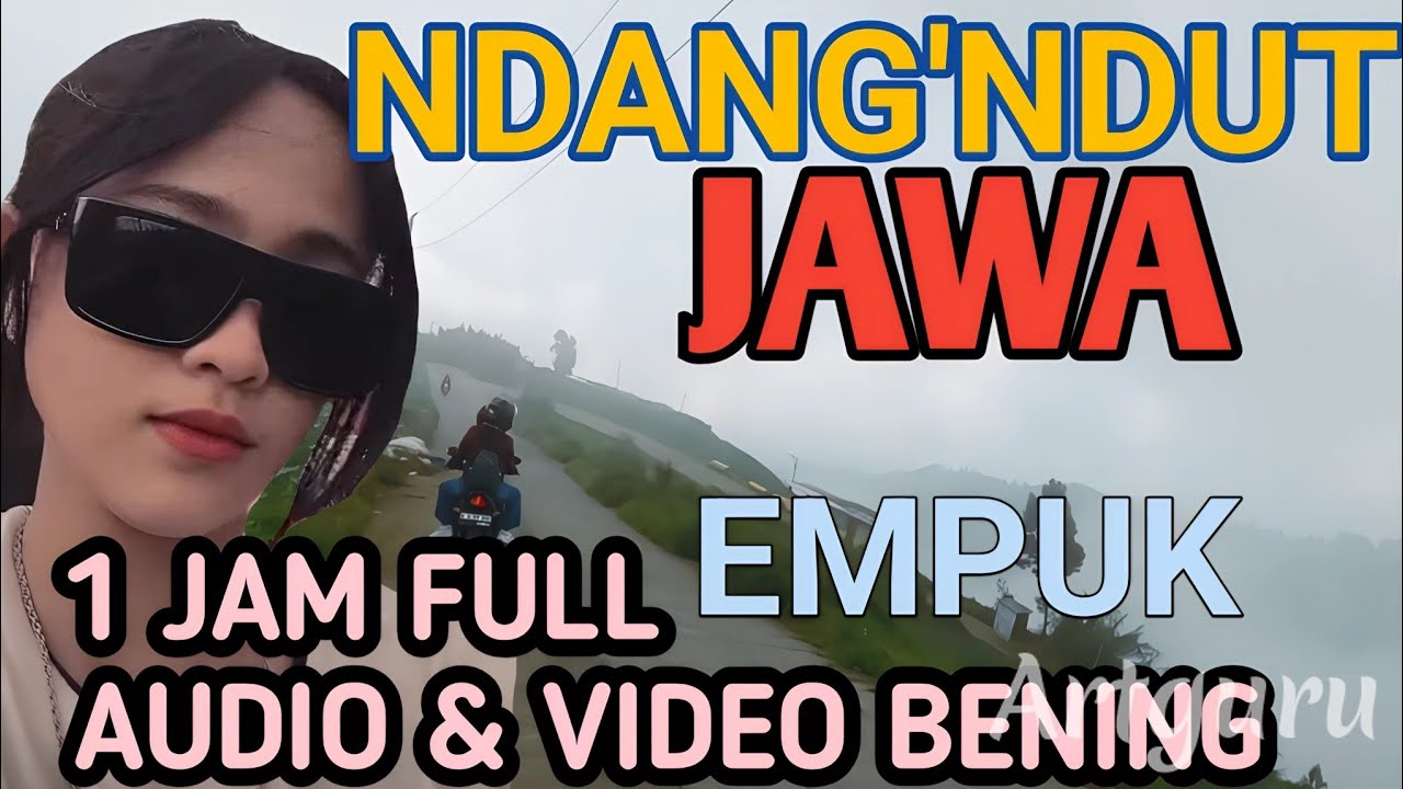 1 JAM FULL NDANG'DUT JAWA - CAMPURSARI JAWA PALING HITS 2025 - AUDIO JERNIH VIDEO BENING KABEH JOSSS