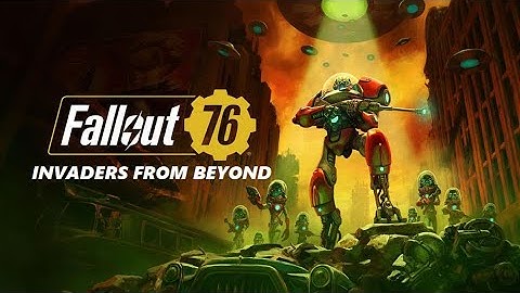 Fallout 76 - New "Invaders From Beyond" Seasonal Event! [4K 60FPS]