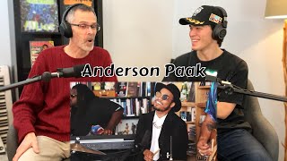 Dad LOVES Anderson Paak! First Reaction