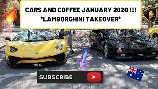 CARS AND COFFEE JANUARY 2020 *LAMBORGHINI TAKEOVER*