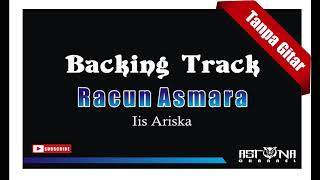 Backing Track Racun Asmara Iis Ariska - Tanpa Gitar